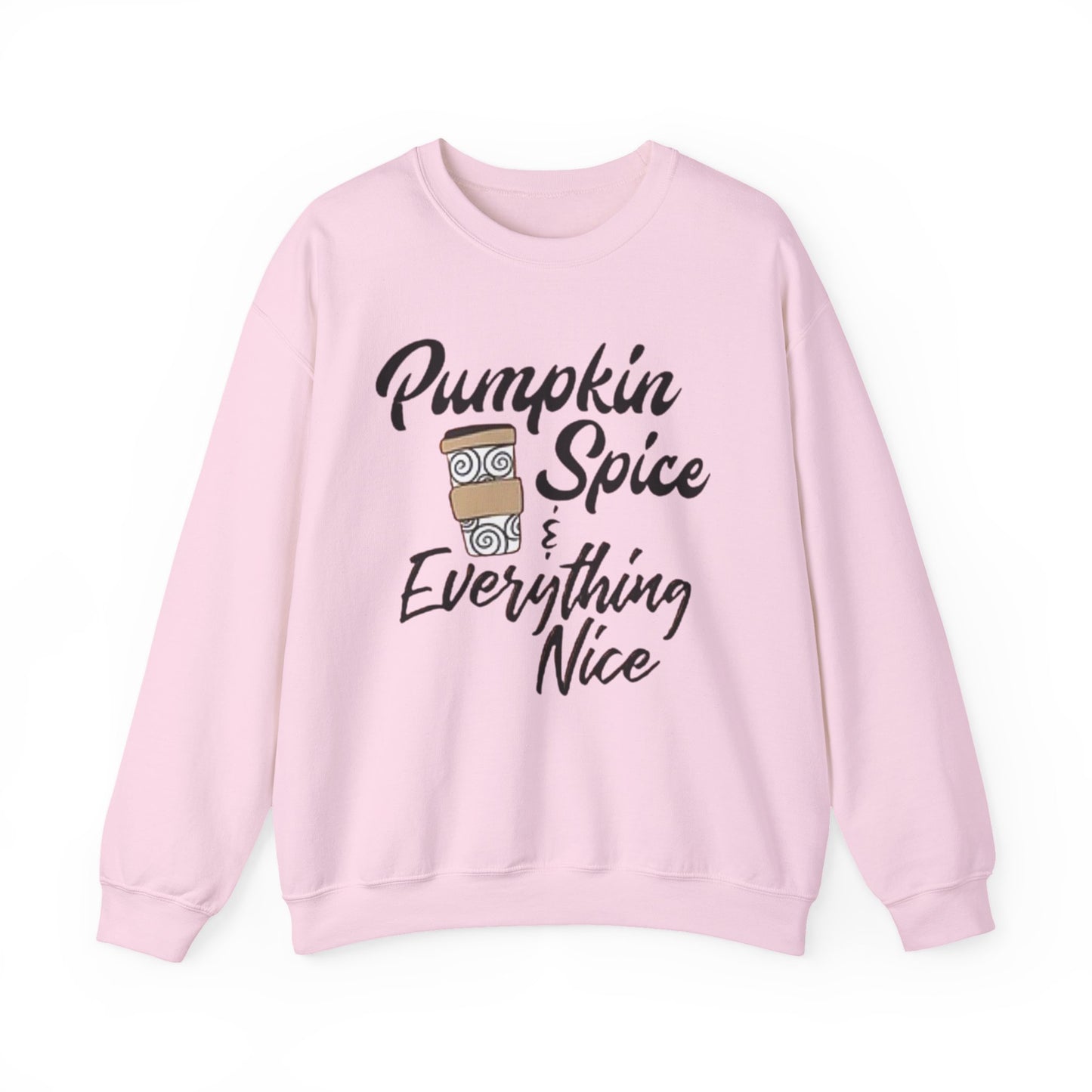 Fall Pumpkin Spice & Everything Nice Latte Fall Lover Gift, Unisex Sweatshirt,