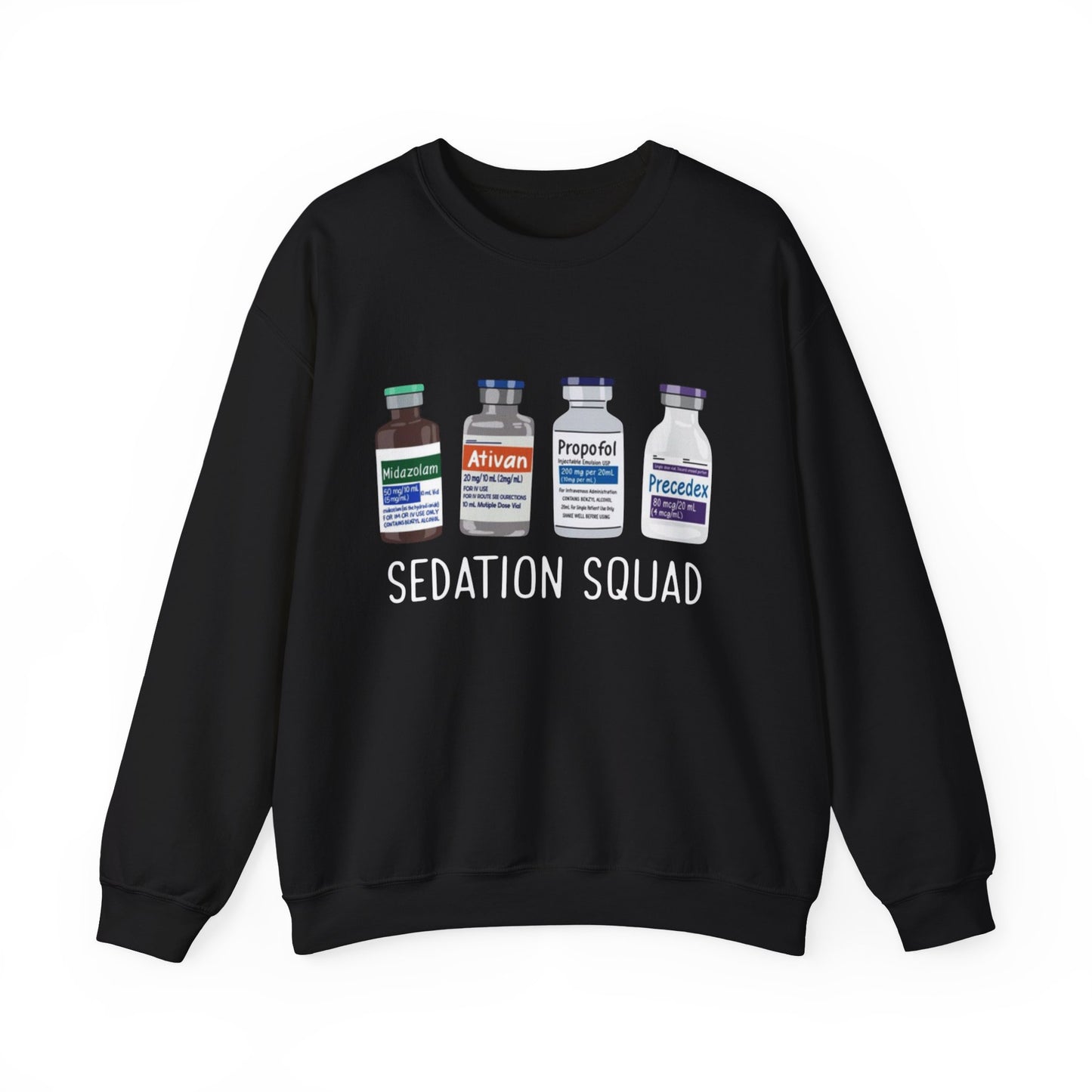 Funny Nurse Sedation Medicine Humor Sweatshirt, HealthCare Humor Gift, Medical,