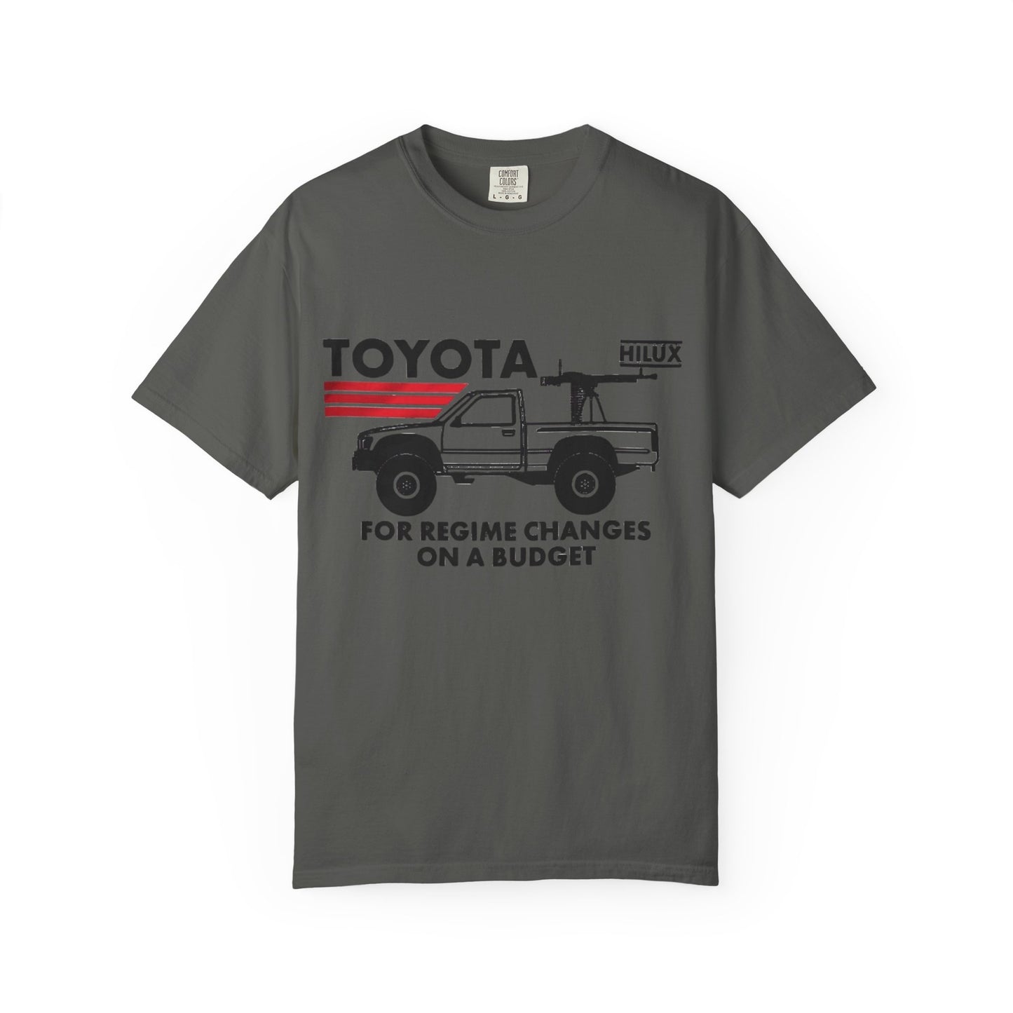 Toyota Truck Tee, Funny Regime Change T-Shirt, Cartels Humor Shirt