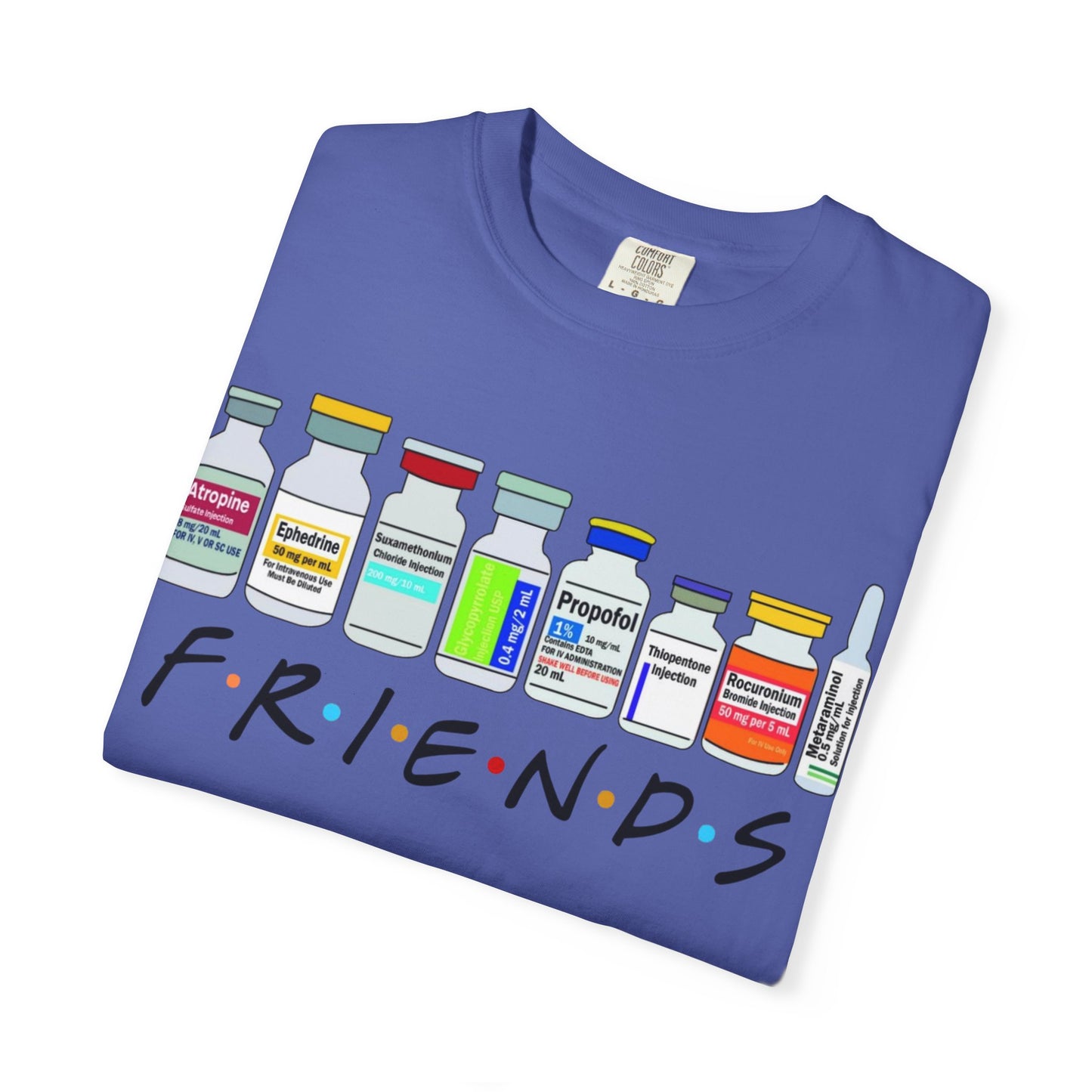Medical Sedation Friends, Doctor, Nurse Gift Unisex Tee, Healthcare Worker RN