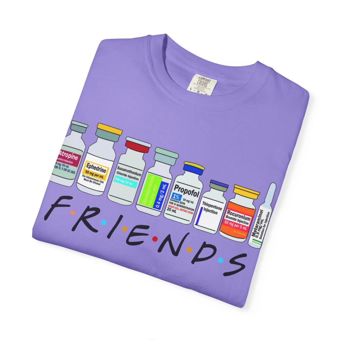 Medical Sedation Friends, Doctor, Nurse Gift Unisex Tee, Healthcare Worker RN