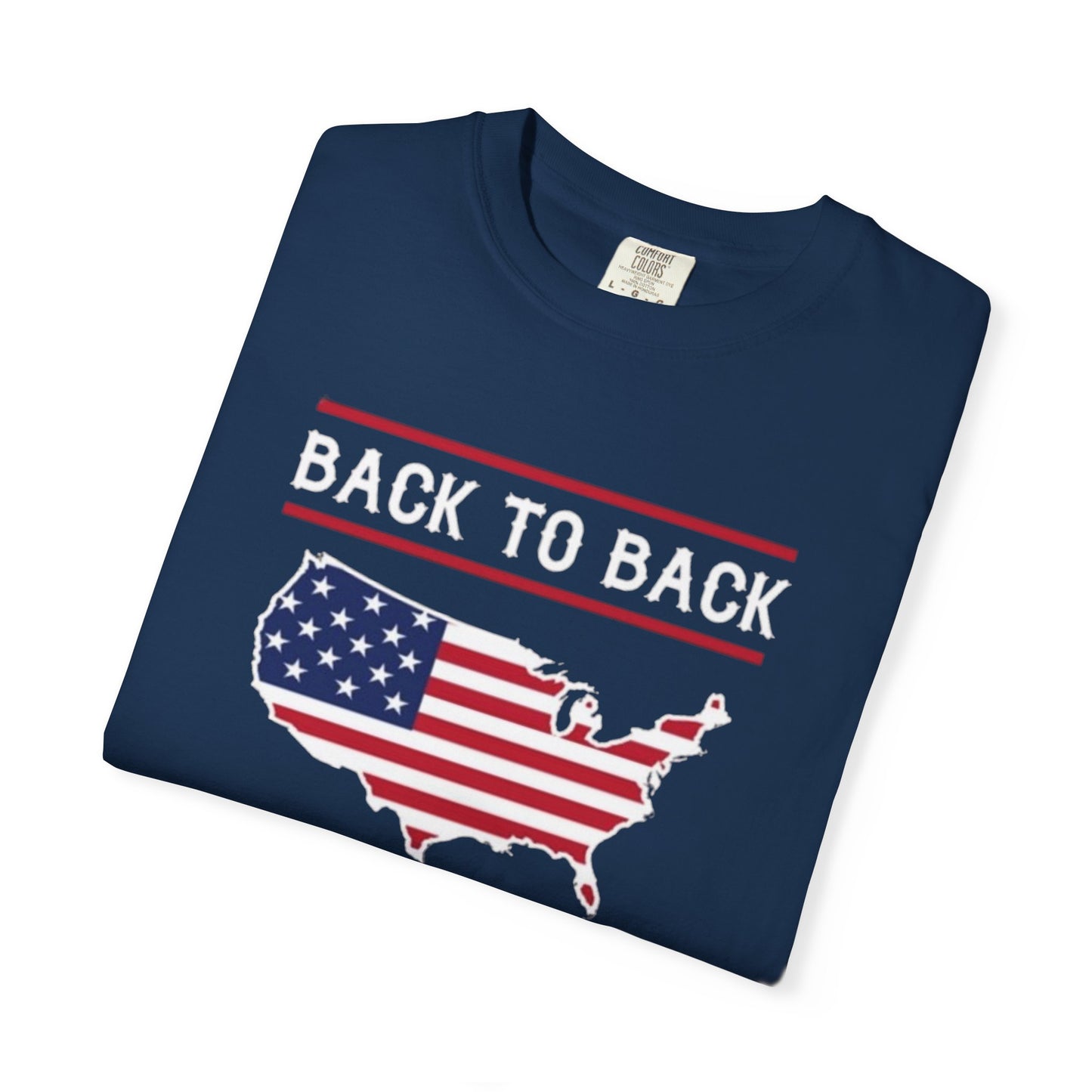 Patriotic USA Back to Back World War Champions 4th of July T-shirt, Independence