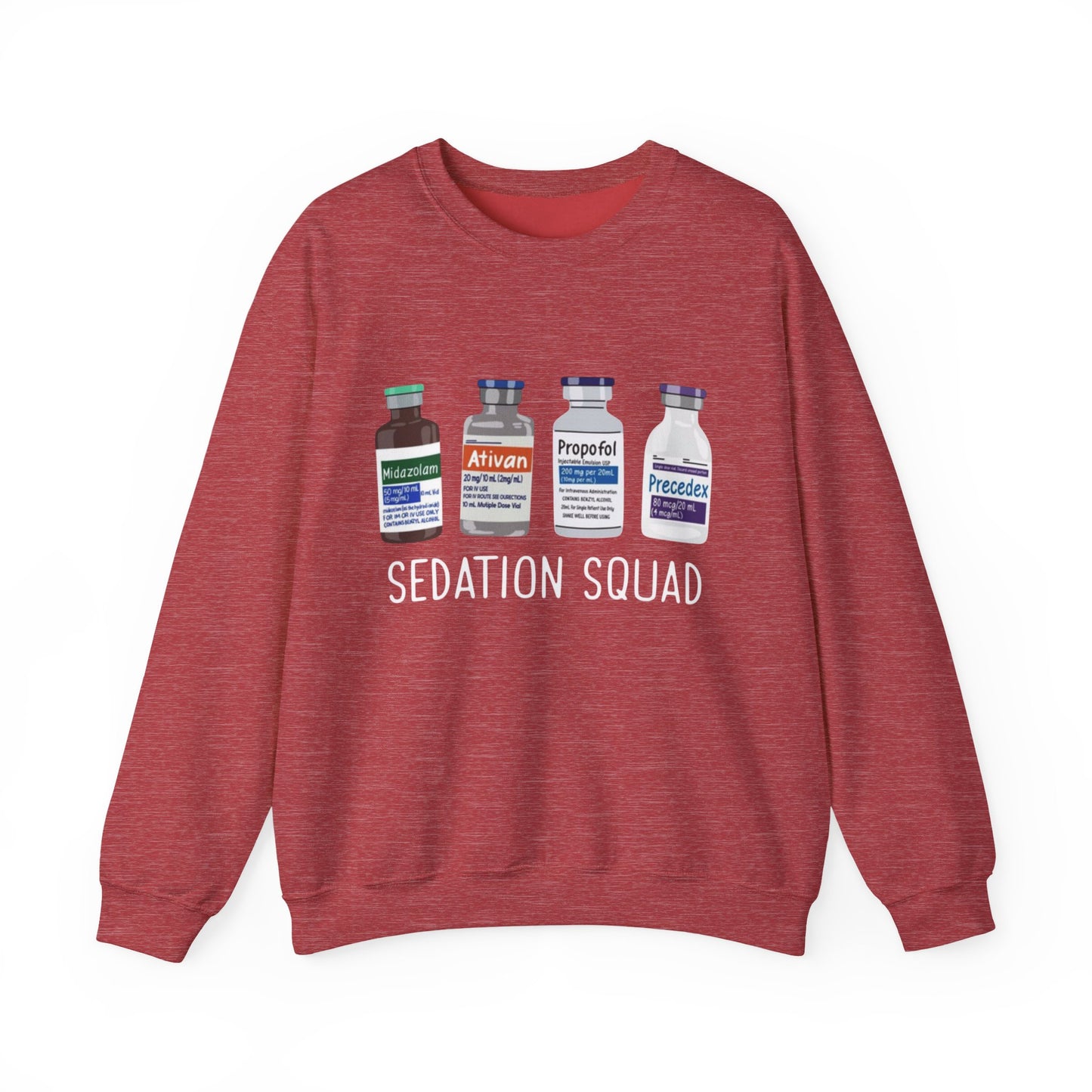 Funny Nurse Sedation Medicine Humor Sweatshirt, HealthCare Humor Gift, Medical,