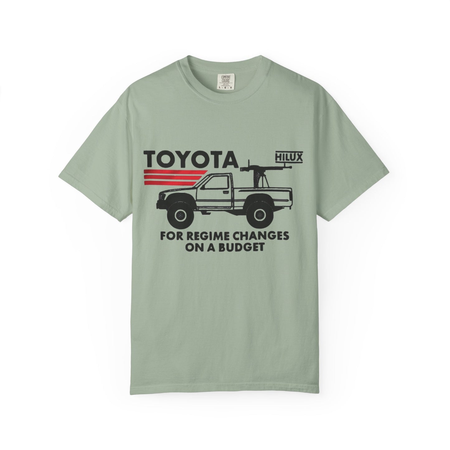 Toyota Truck Tee, Funny Regime Change T-Shirt, Cartels Humor Shirt