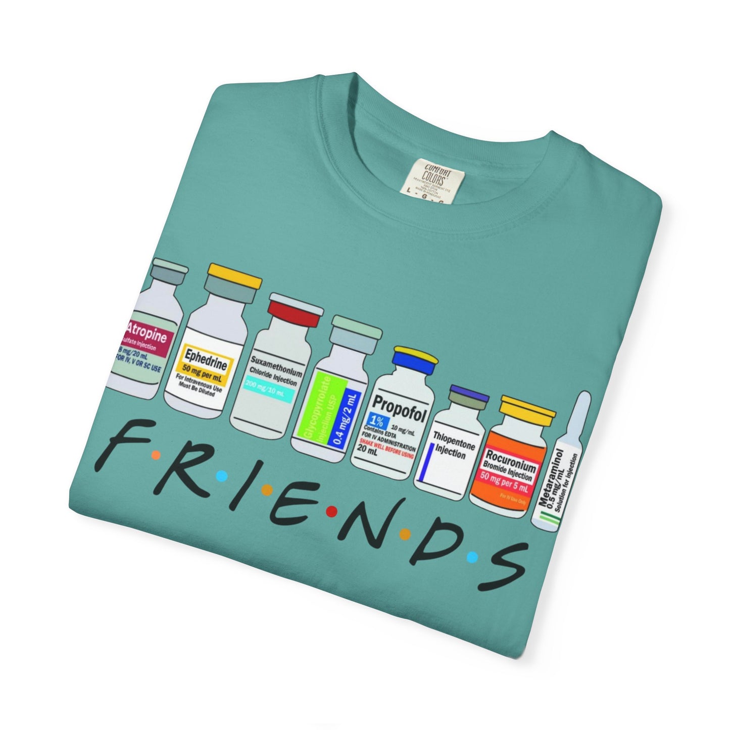 Medical Sedation Friends, Doctor, Nurse Gift Unisex Tee, Healthcare Worker RN