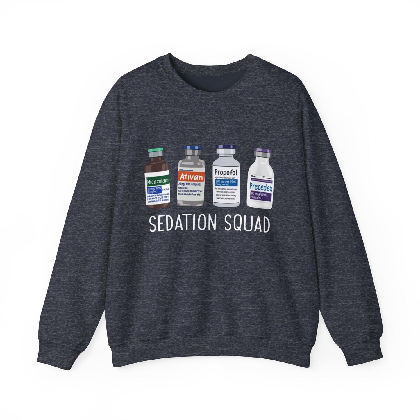 Funny Nurse Sedation Medicine Humor Sweatshirt, HealthCare Humor Gift, Medical,