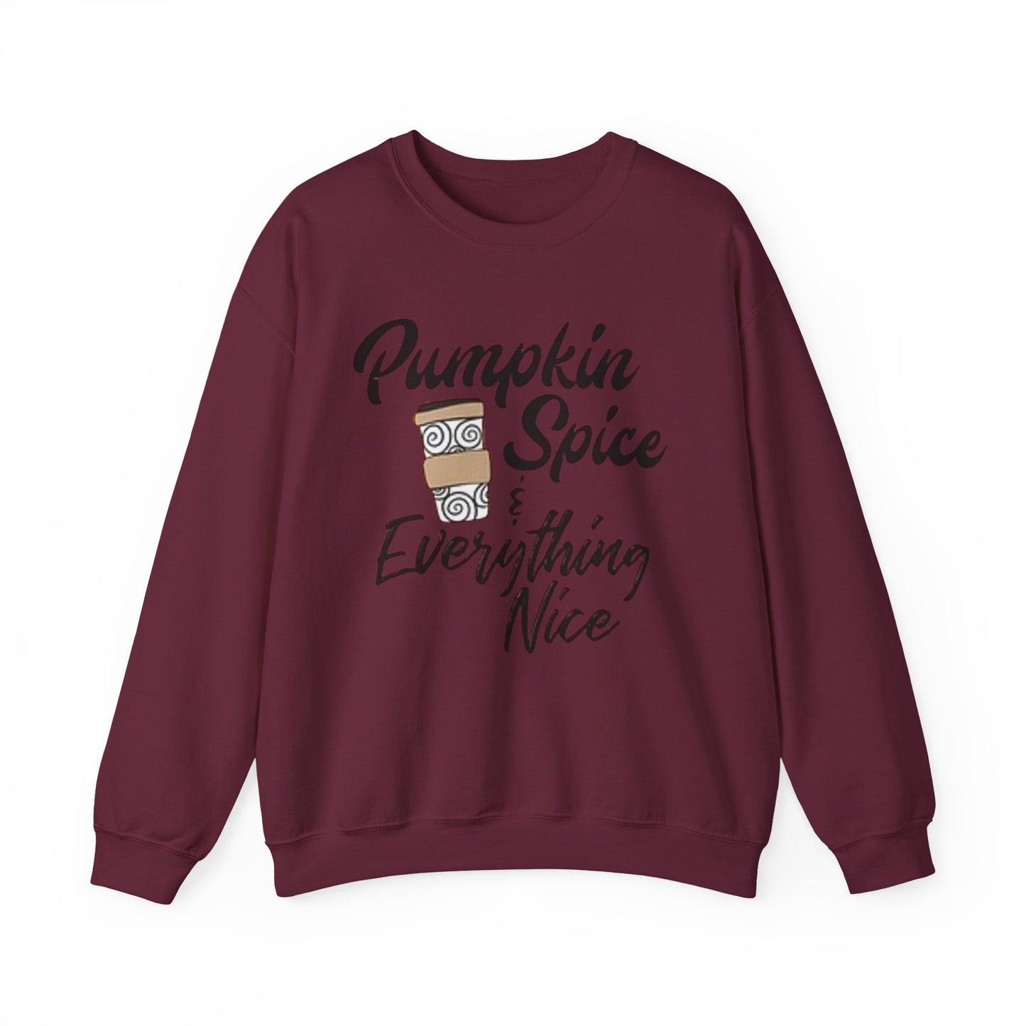 Fall Pumpkin Spice & Everything Nice Latte Fall Lover Gift, Unisex Sweatshirt,