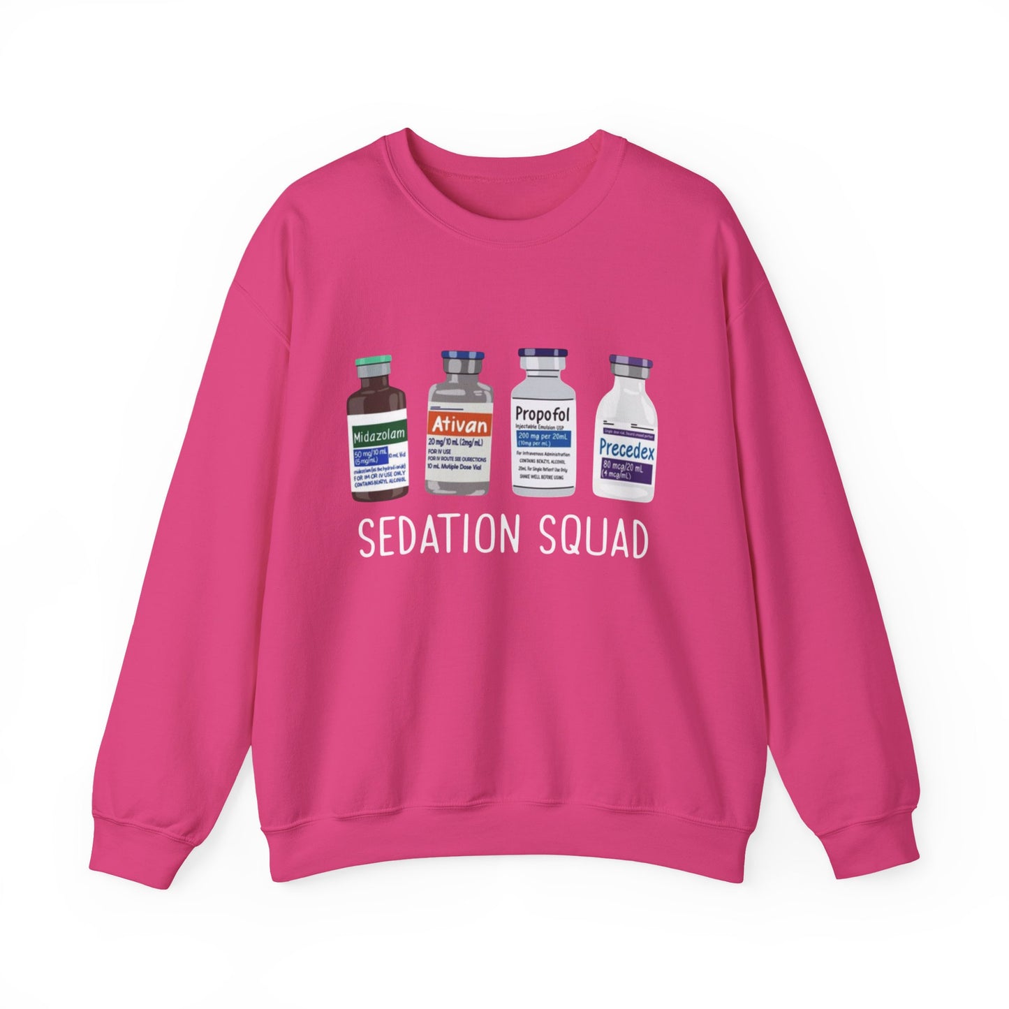Funny Nurse Sedation Medicine Humor Sweatshirt, HealthCare Humor Gift, Medical,