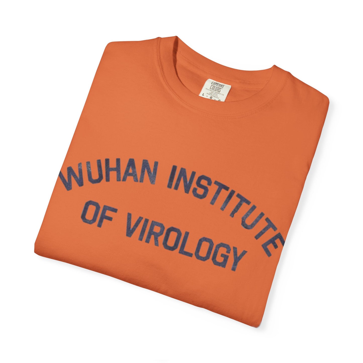 SARS Covid-19 Wuhan Virology Institute Unisex Tee, WHO Science Research Shirt,
