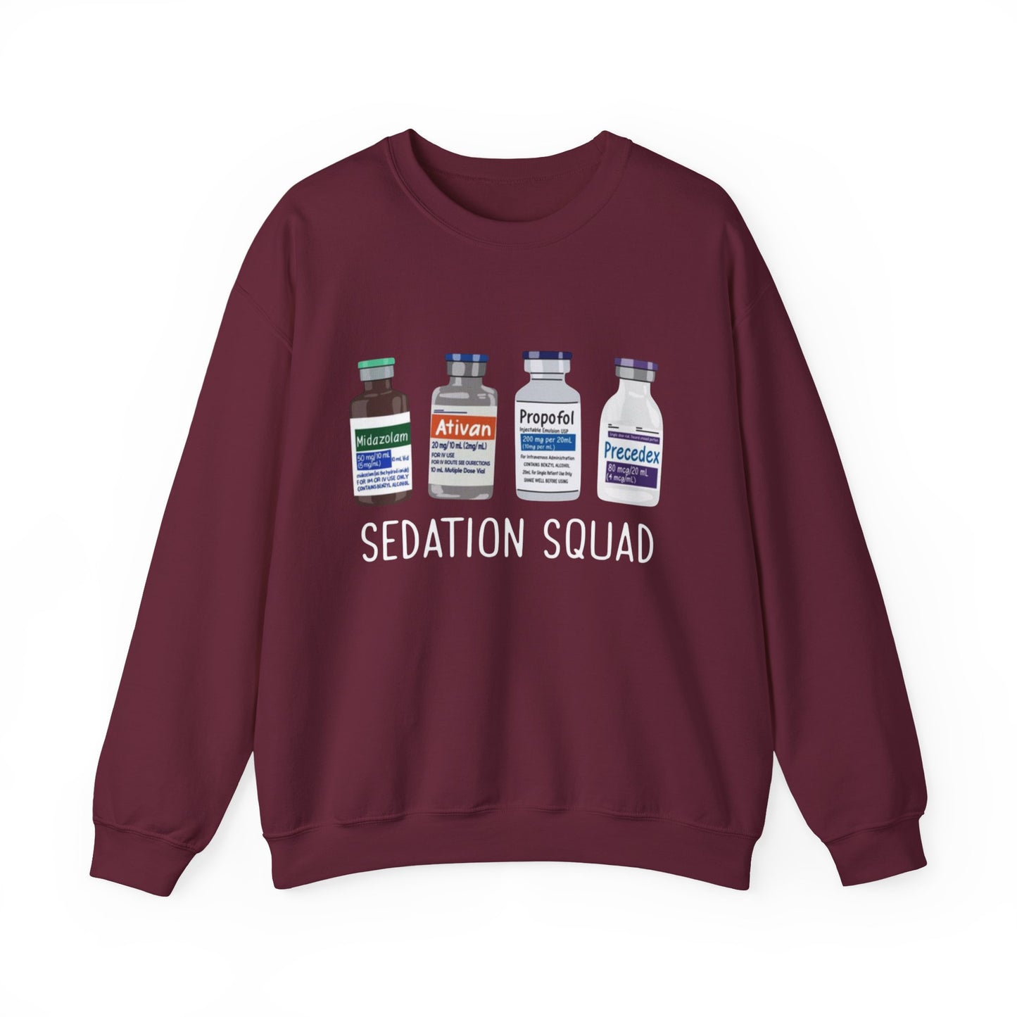 Funny Nurse Sedation Medicine Humor Sweatshirt, HealthCare Humor Gift, Medical,