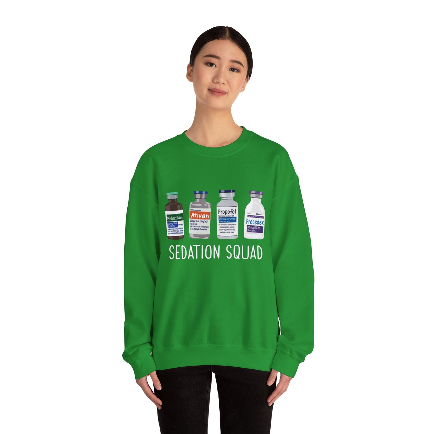 Funny Nurse Sedation Medicine Humor Sweatshirt, HealthCare Humor Gift, Medical,